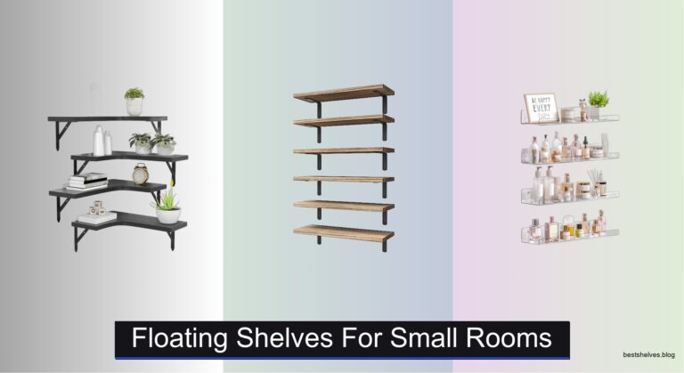 8 Best Floating Shelves for Small Rooms 2026