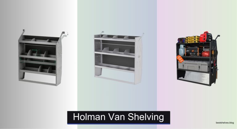 7 Best Holman Van Shelving Units of 2026