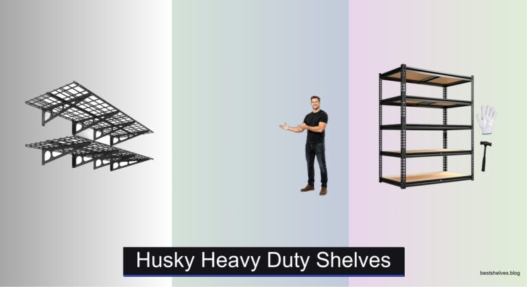 6 Best Husky Heavy Duty Shelves of 2026