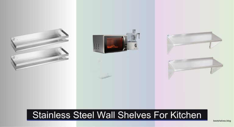 8 Best Stainless Steel Kitchen Wall Shelves 2026