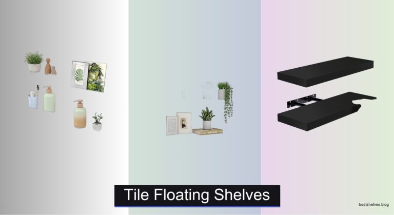 8 Best Tile Floating Shelves of 2026